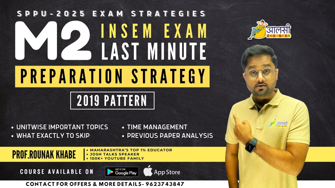Last-Minute SPPU- 2025 M2 INSEM Exam Strategies: Unitwise Prep & What to Skip | Prof. Rounak Khabe