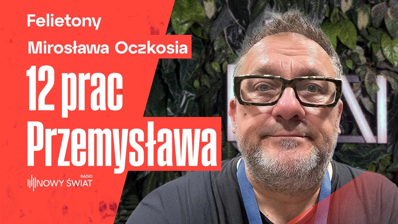 Absurdalny tydzień w Polsce: Przemysław ruszył do pracy - Felieton Dr. Mirosława Oczkosia