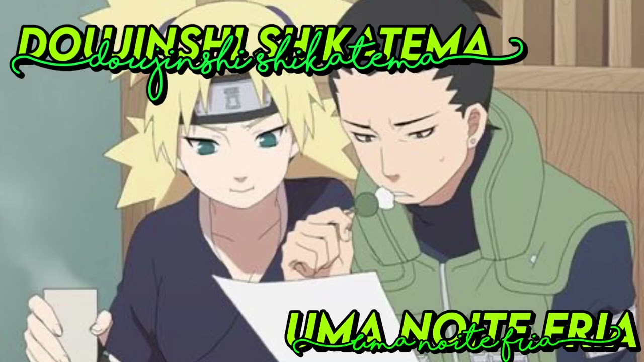 Doujinshi Shikatema|| Uma noite fria ♡︎