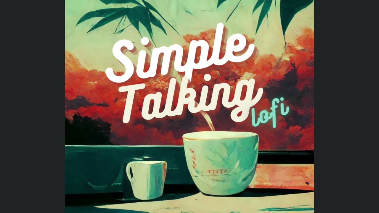 Simple Talking Lofi - Boomopera