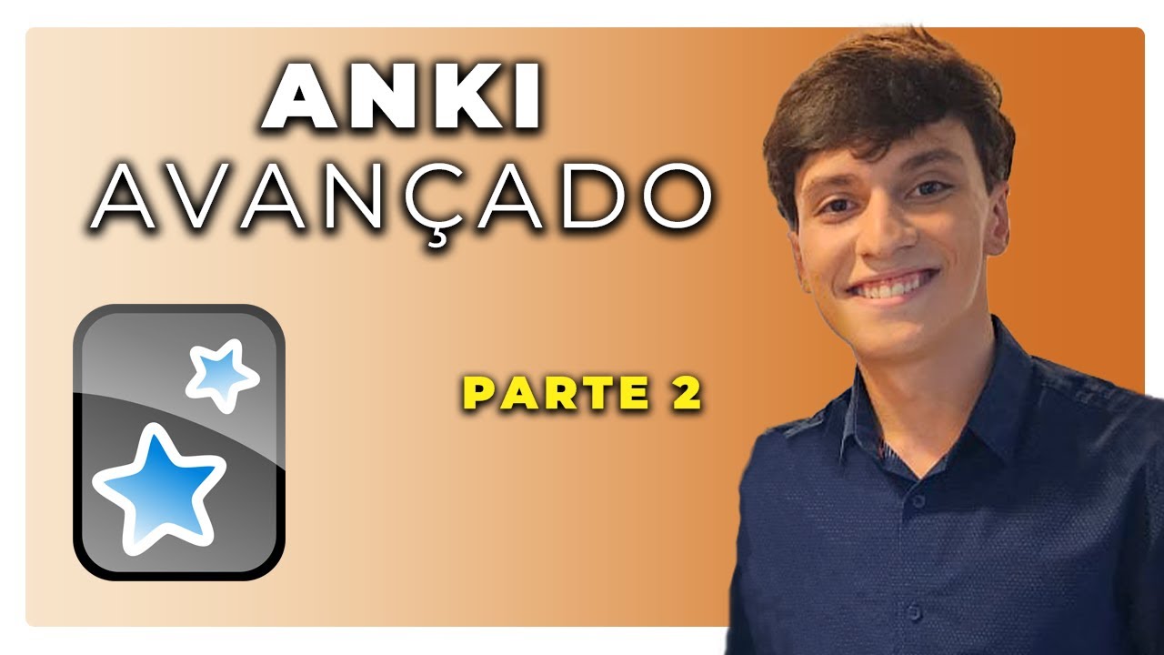 como usar o ANKI AVANÇADO - Parte 2