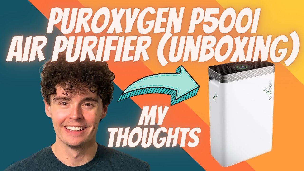 PURO&sup2;XYGEN P500i - Air Purifier with H13 HEPA Filter (Unboxing Review)