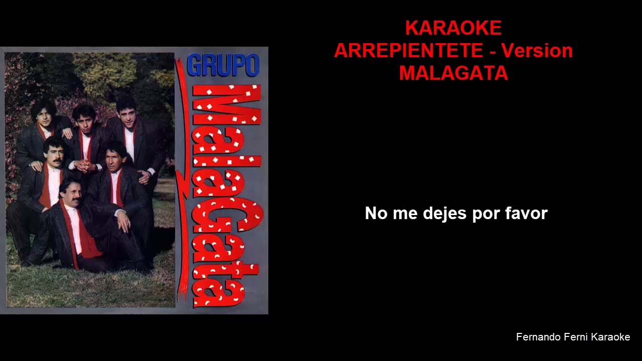 ARREPIENTETE KARAOKE Version MALAGATA