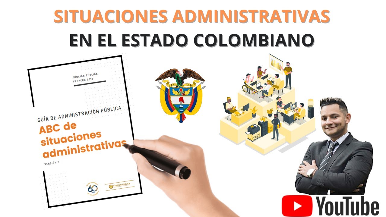 SITUACIONES ADMINISTRATIVAS EN EL ESTADO COLOMBIANO | CONCURSO CNSC