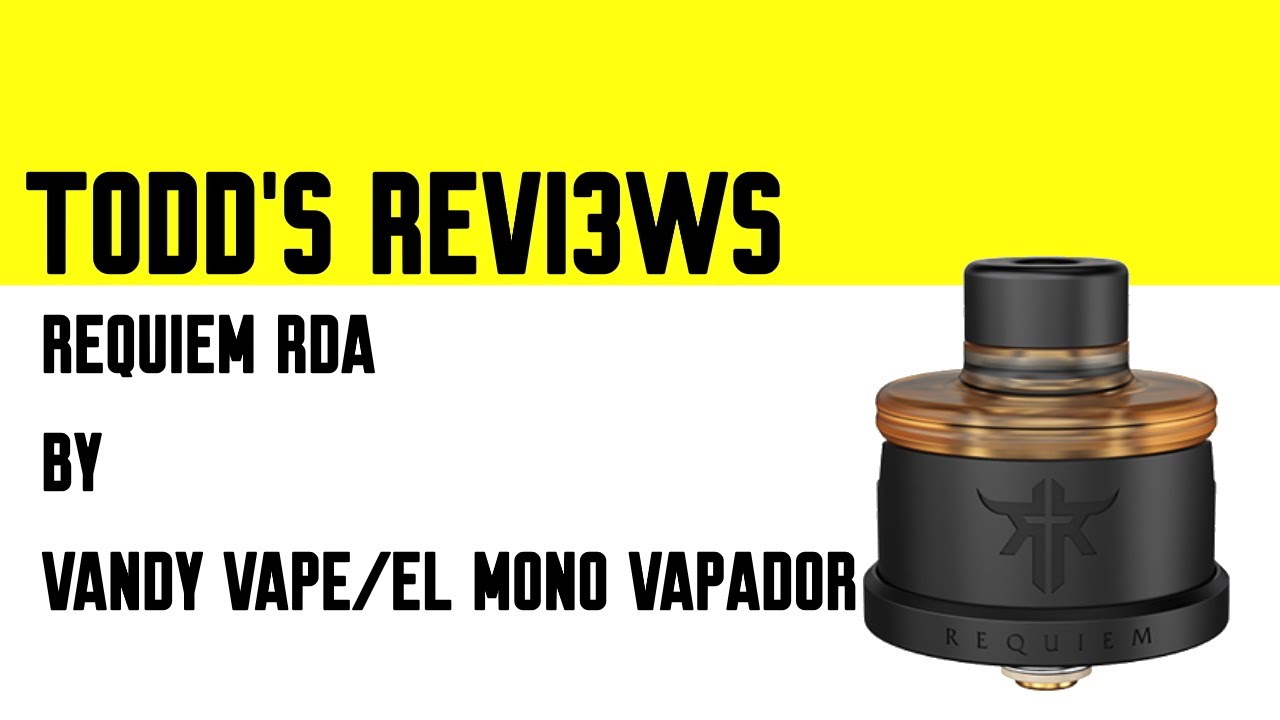 Requiem RDA by El Mono Vapeador & Vandy Vape