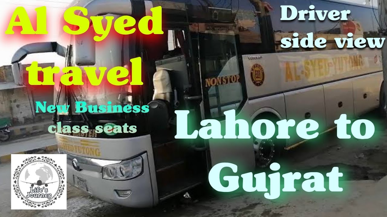 Al Syed travel | Lahore to gujrat | Front side view | New business class seats 2021, Life's journey