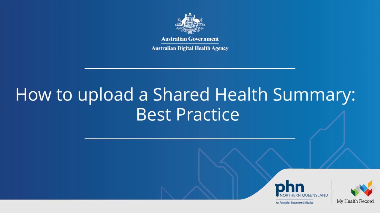 Как загрузить &laquo;Сводку о состоянии здоровья&raquo; (Shared Health Summary) в систему My Health Record с ...