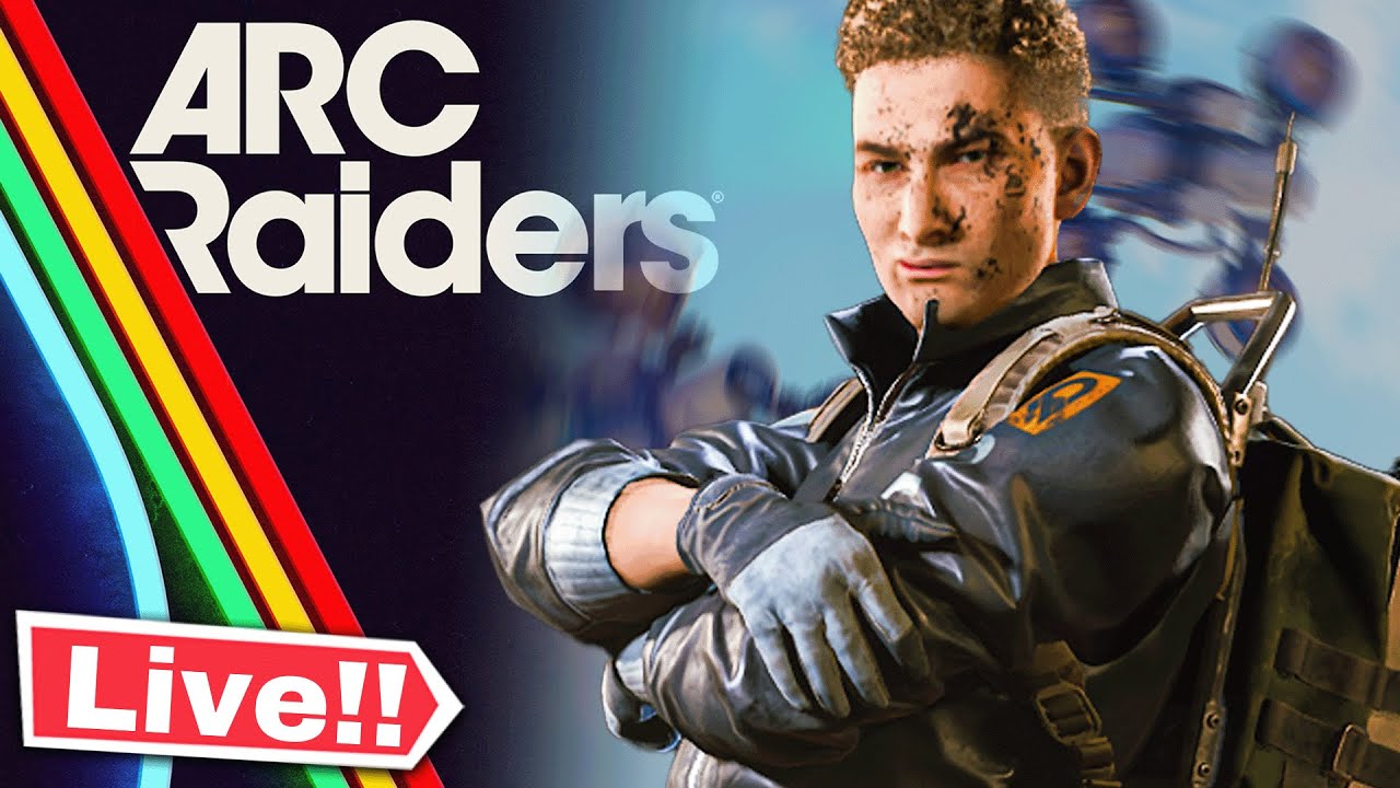 LIVE Playing ARC Raiders Late Trial Grinding | Part 22