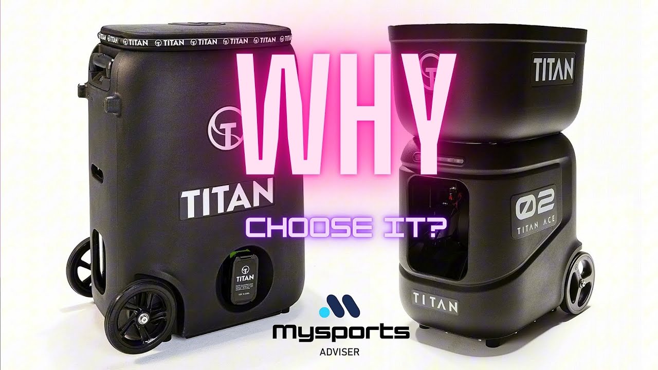 🥇 Why choose it? Titan ball machine reviews - Best Tennis padel pickleball machines from Titan?
