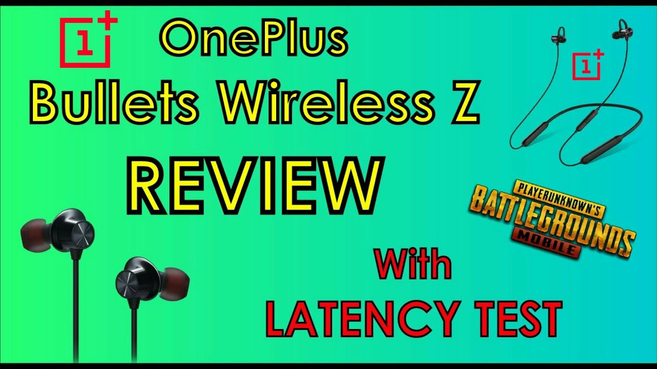OnePlus Bullets Wireless Z IN-Depth Review! With PUBG LATENCY CHECK and MIC SAMPLE!