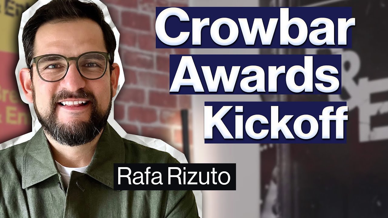 Crowbar Awards Kickoff with Rafa Rizuto, Global CCO of Ogilvy North America