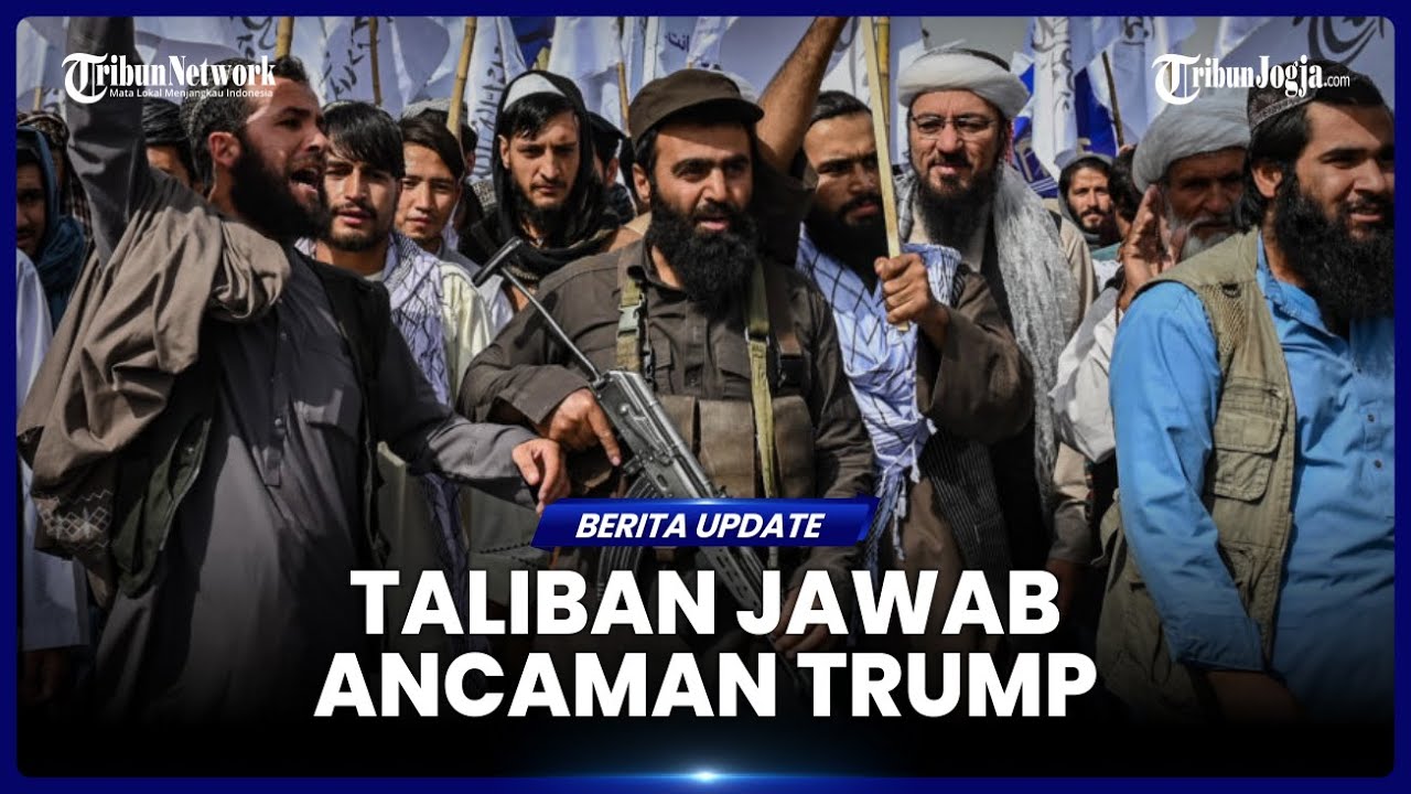 TALIBAN TOLAK PERMINTAAN TRUMP UNTUK SERAHKAN PANGKALAN UDARA BAGRAM