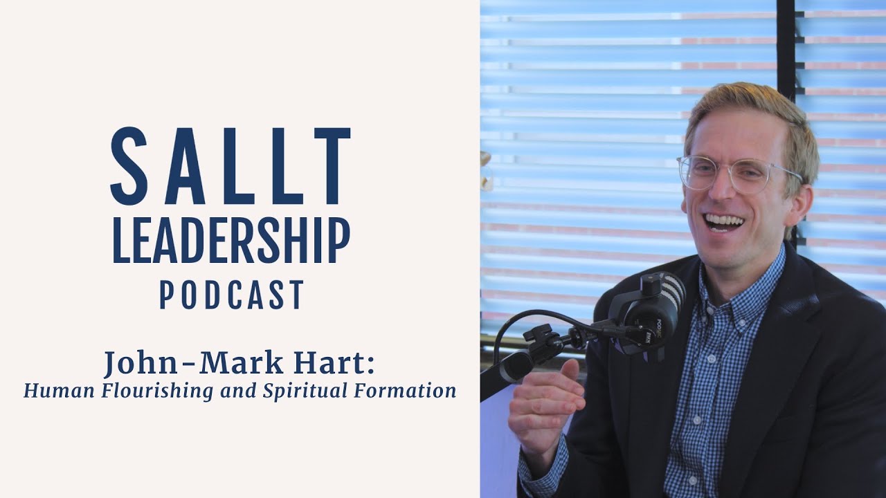 John-Mark Hart: Human Flourishing and Spiritual Formation