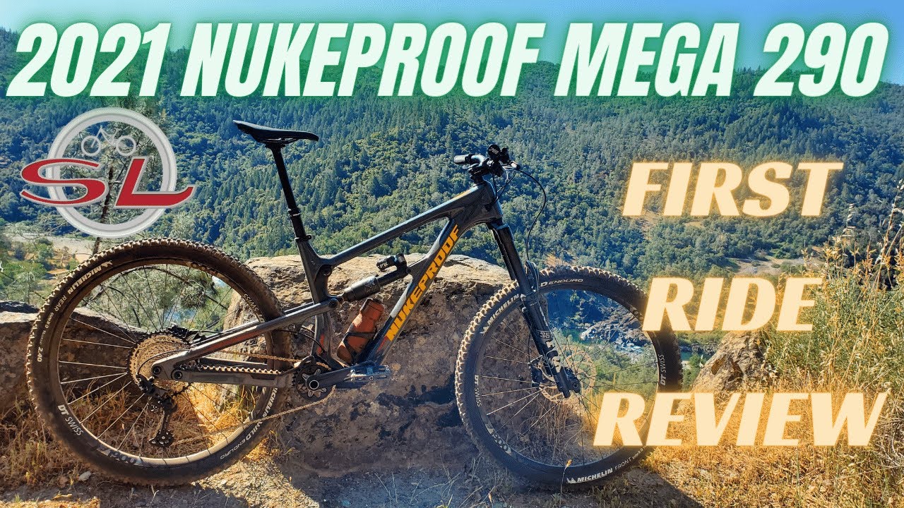 Riding the 2021 Nukeproof Mega 290 Elite