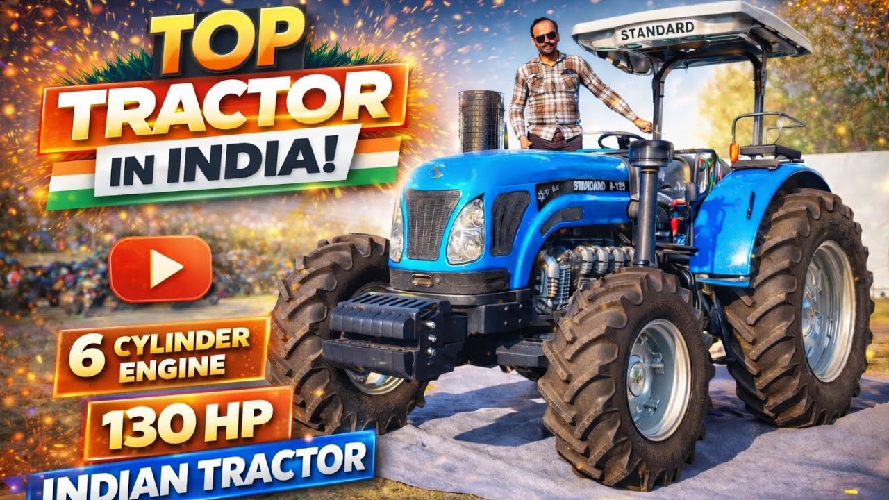 Standard 125hp tractor full information । 6 सिलेंडर इंजन में 125 होर्सपावर ट्रैक्टर । 125hp tractor