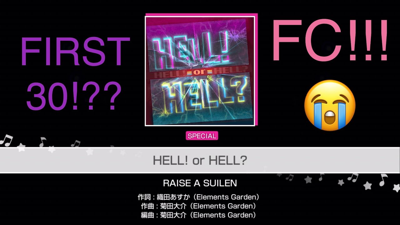 [NEW LEVEL 30?!!] BanG Dream (JP): [FC] HELL! or HELL? (RAISE A SUILEN, Special 30)