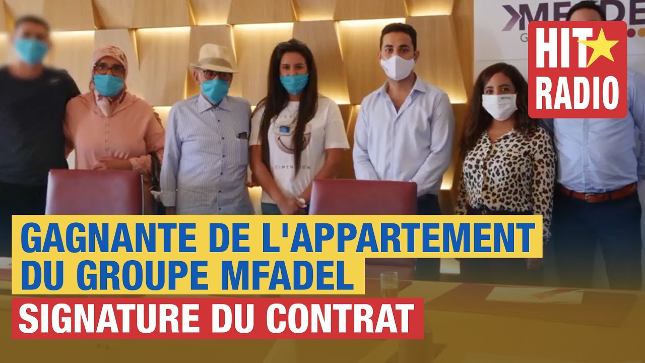 GAGNANTE DE L'APPARTEMENT DU GROUPE MFADEL - SIGNATURE DU CONTRAT