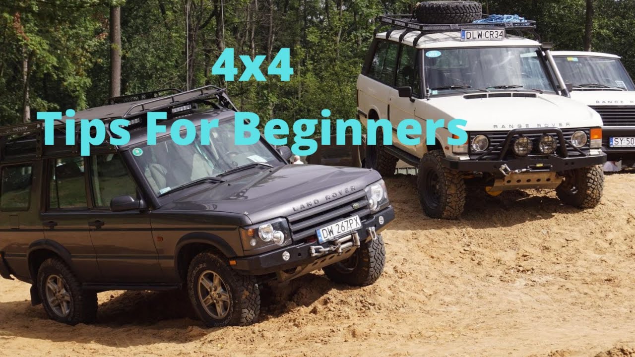4x4 Tips for beginners