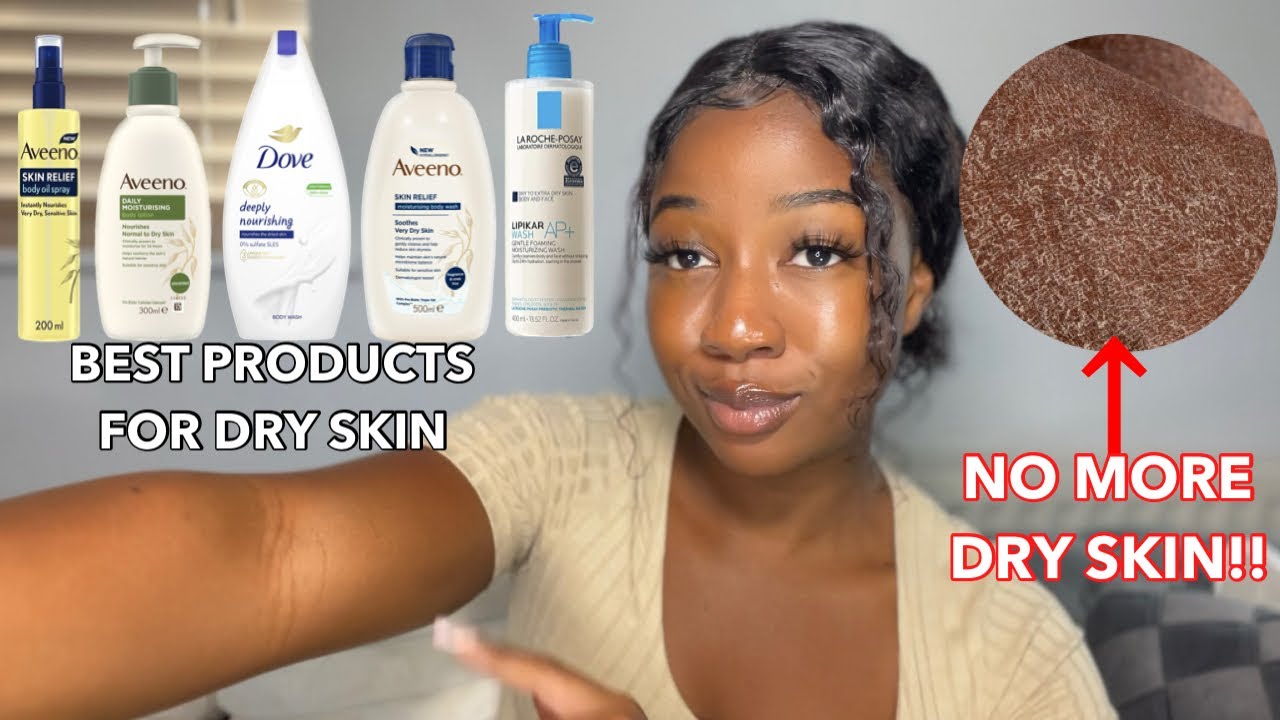 HOW TO GET RID OF DRY SKIN FOR GOOD | The best products for dry skin‼️