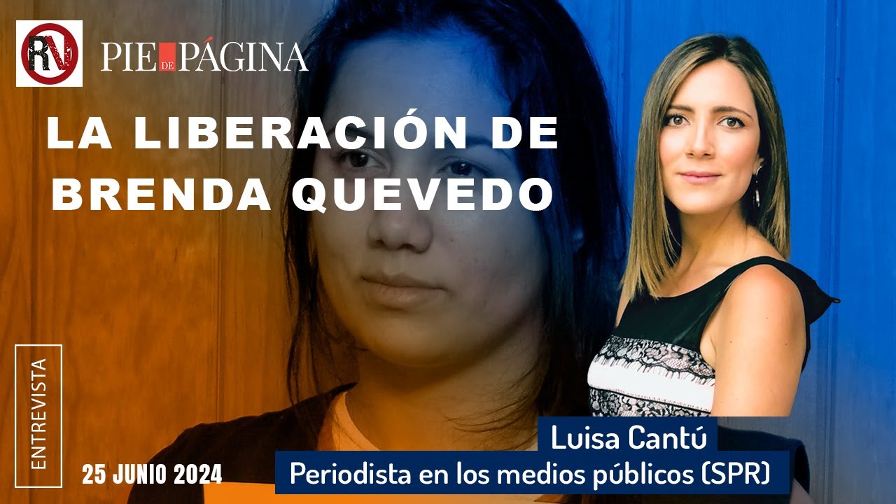 La liberación de Brenda Quevedo