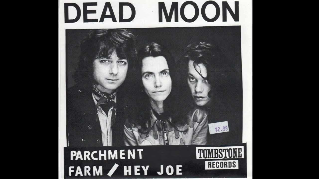 PDX Hot Wax  - Dead Moon - side  B - 'Hey Joe'