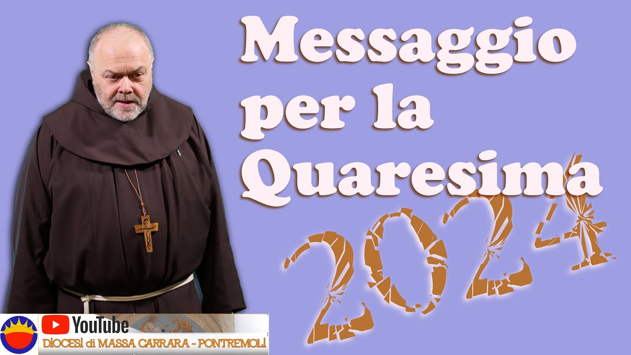 Messaggio per la Quaresima 2024