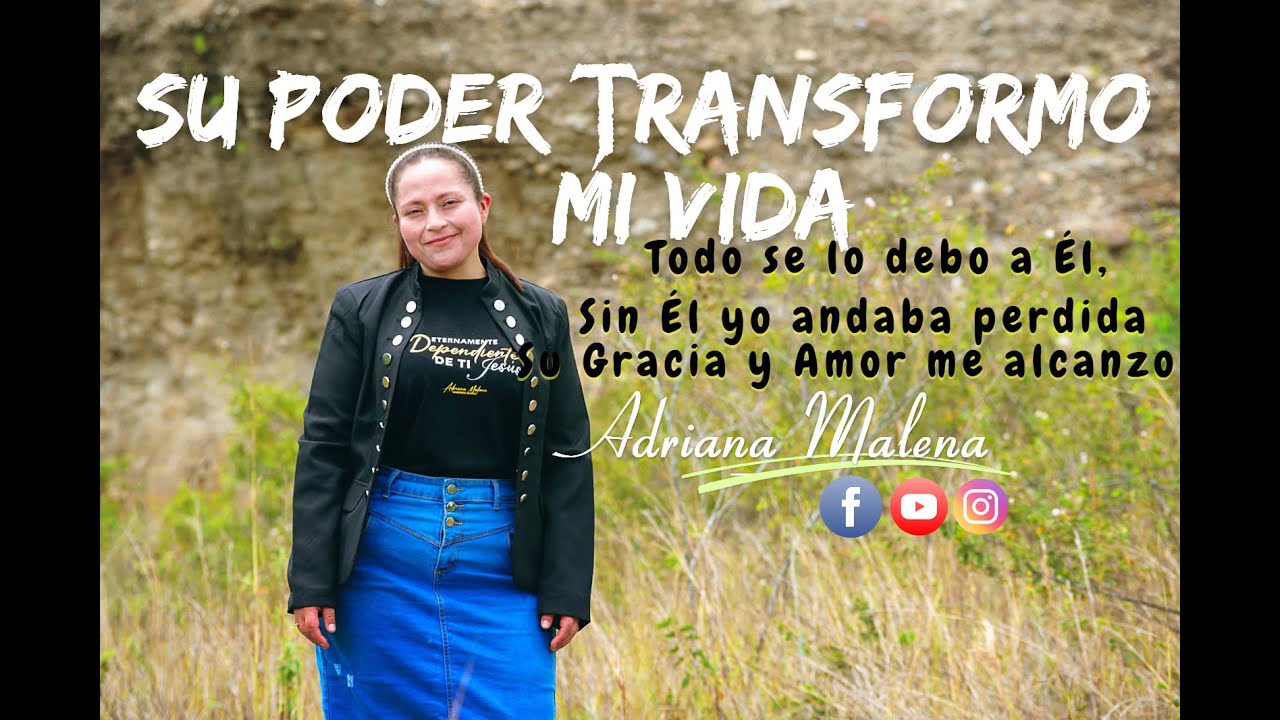 SU PODER TRANSFORMO MI VIDA - Norteña Cristiana - Adriana Malena - Ipuc