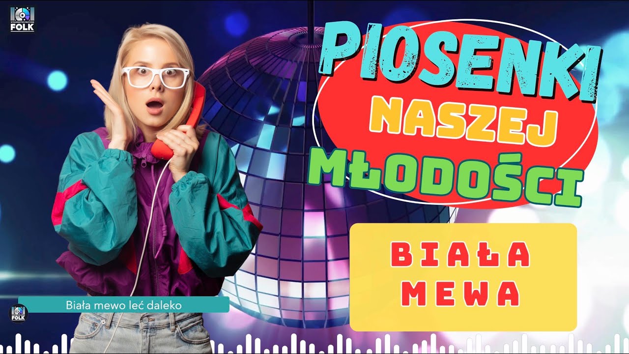 Piosenki naszej młodości - Biała Mewa