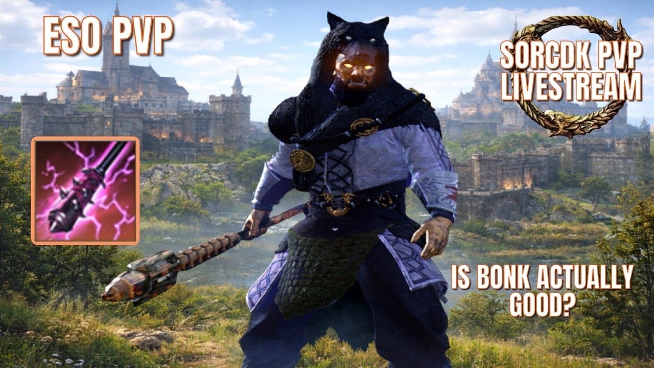 ESO PVP: IS BONK ACTUALLY GOOD? SORC DK PVP LIVESTREAM