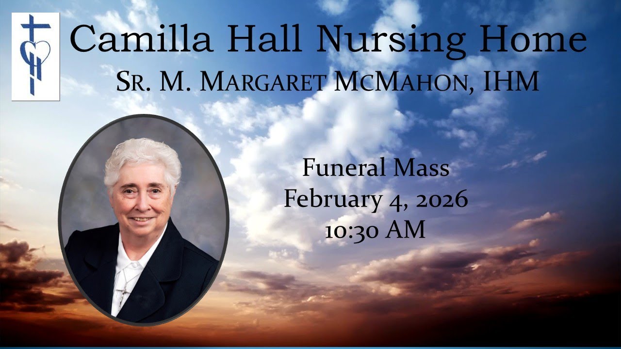Sr. M. Margaret McMahon, IHM - Funeral Mass Feb 4th, 2026 @ 10:30 AM