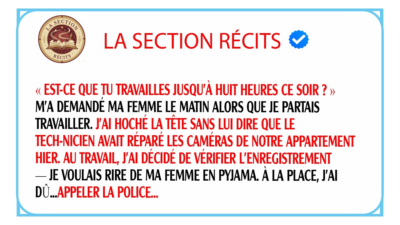 J ai vérifié la caméra pour rire de ma femme mais j ai fini par appeler la police en urgence