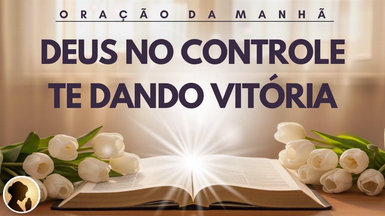 DEUS está no CONTROLE de TUDO te dando VITÓRIA