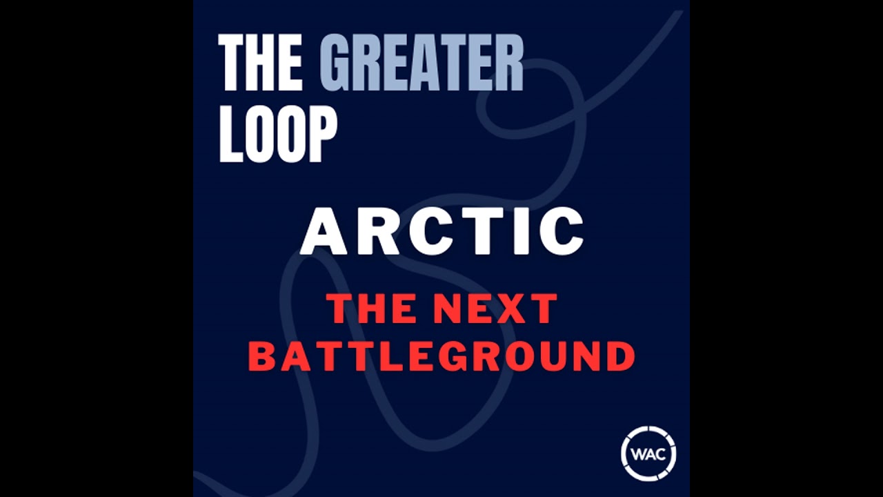 TGL 17 | Is the US ready for the Arctic? - Kenneth Rosen