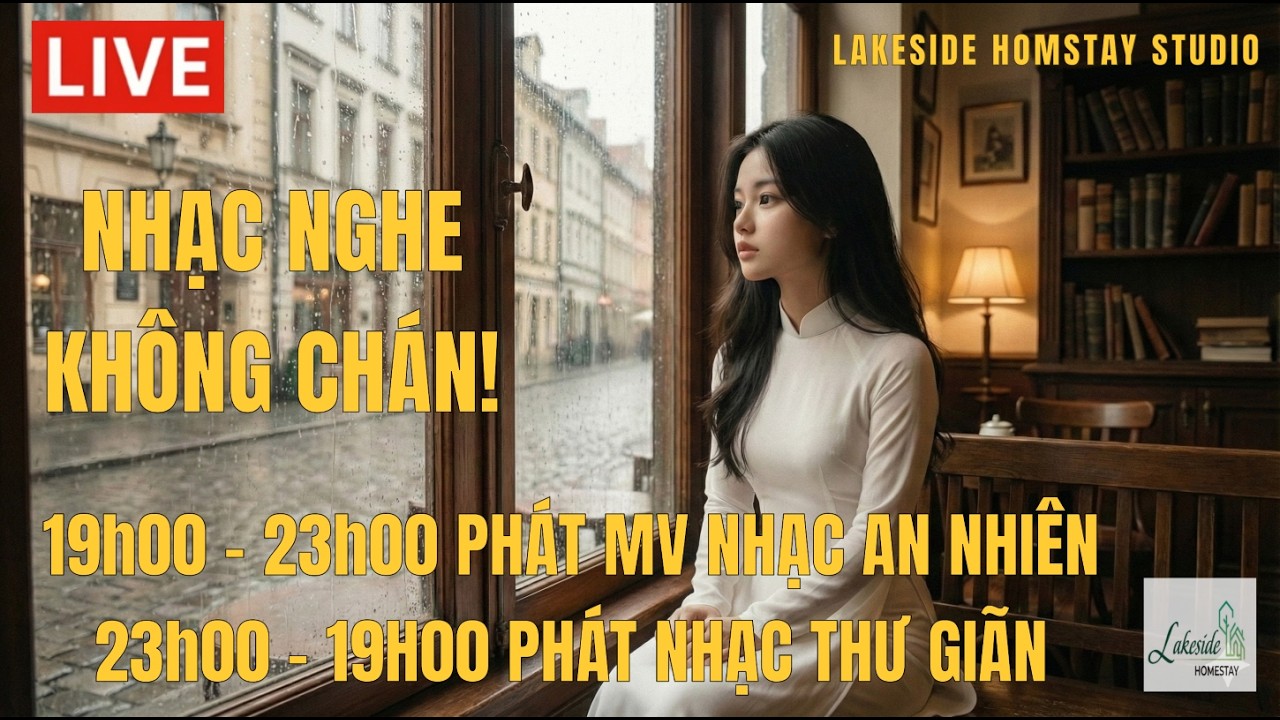 LIVE 24/7 Nhạc Thư Giãn Piano & Acoustic | 19h–23h MV An Nhiên | Relax Music
