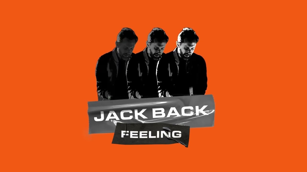 Jack Back - Feeling
