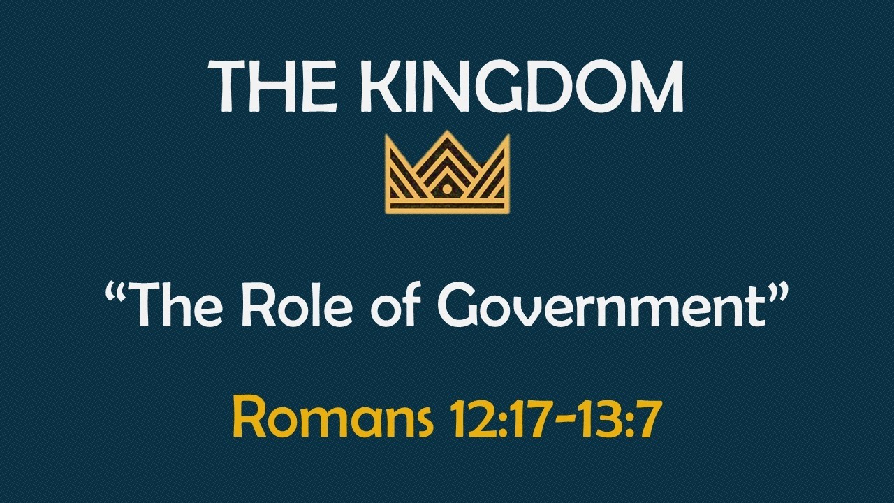 The Kingdom: The Role of Government