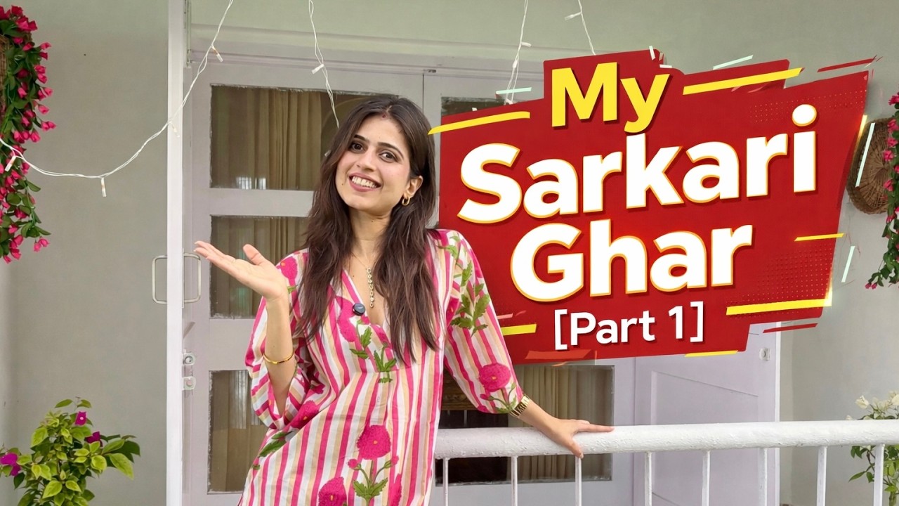 OUR SARKARI GHAR TOUR || PART 1 || KARUNA CHOUDHARY