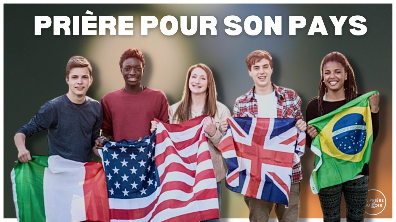 Prière pour son Pays et ses Dirigeants - LA PRIÈRE DU SOIR