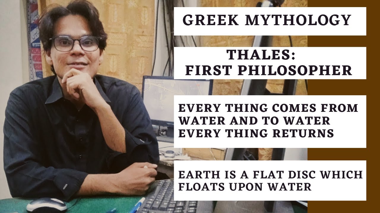 Thales | First Philosopher | Greek Philosophy | Philosophy Lectures | Lectures by Waqas Aziz
