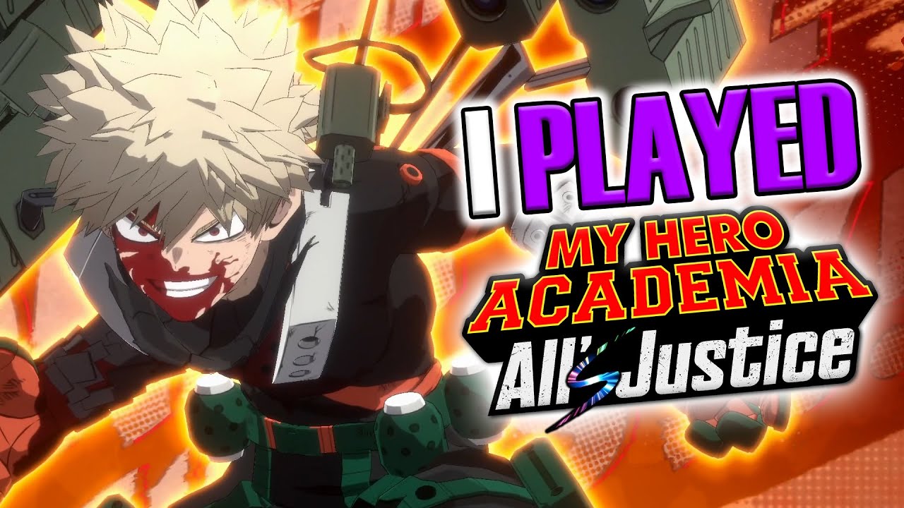 I PLAYED MY HERO ACADEMIA ALL'S JUSTICE EARLY!!! (IT WAS GREAT!)
