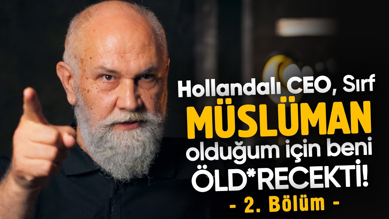 Hollandalı CEO Sırf Müslüman Olduğum İçin Beni ÖLD*RECEKTİ! - 2. BÖLÜM