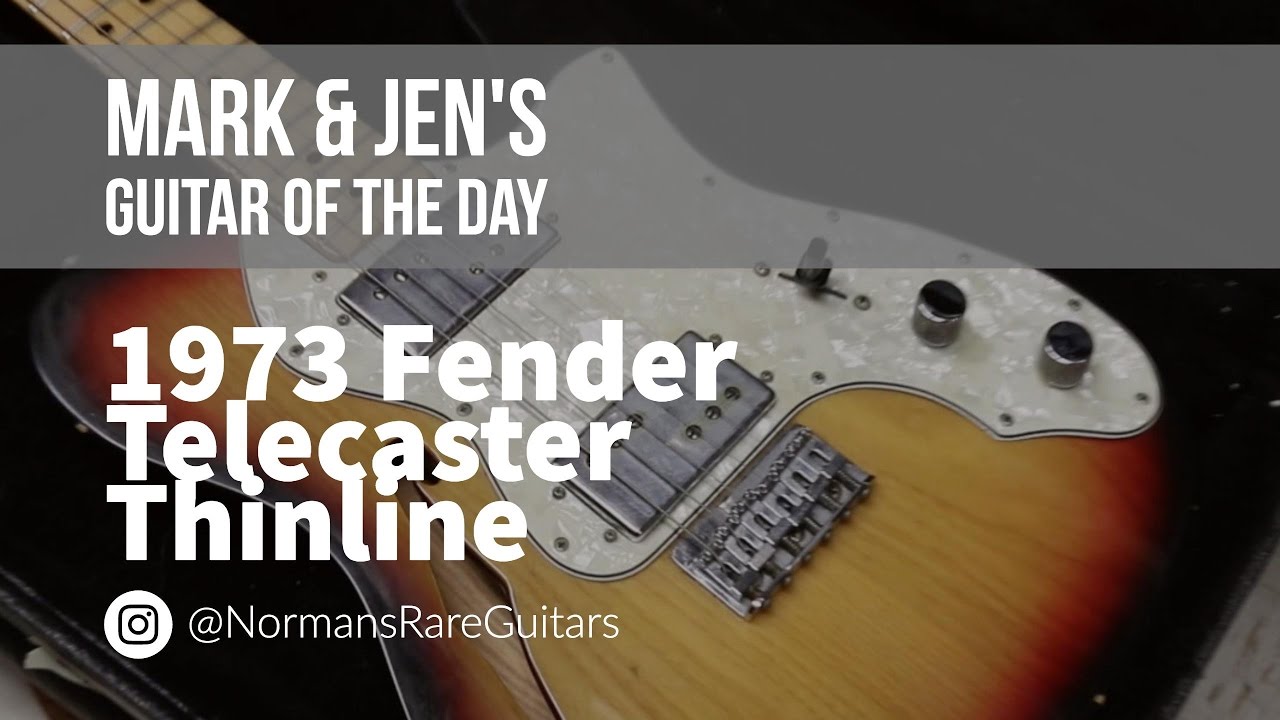 1973 Fender Telecaster Thinline | Guitar of the Day