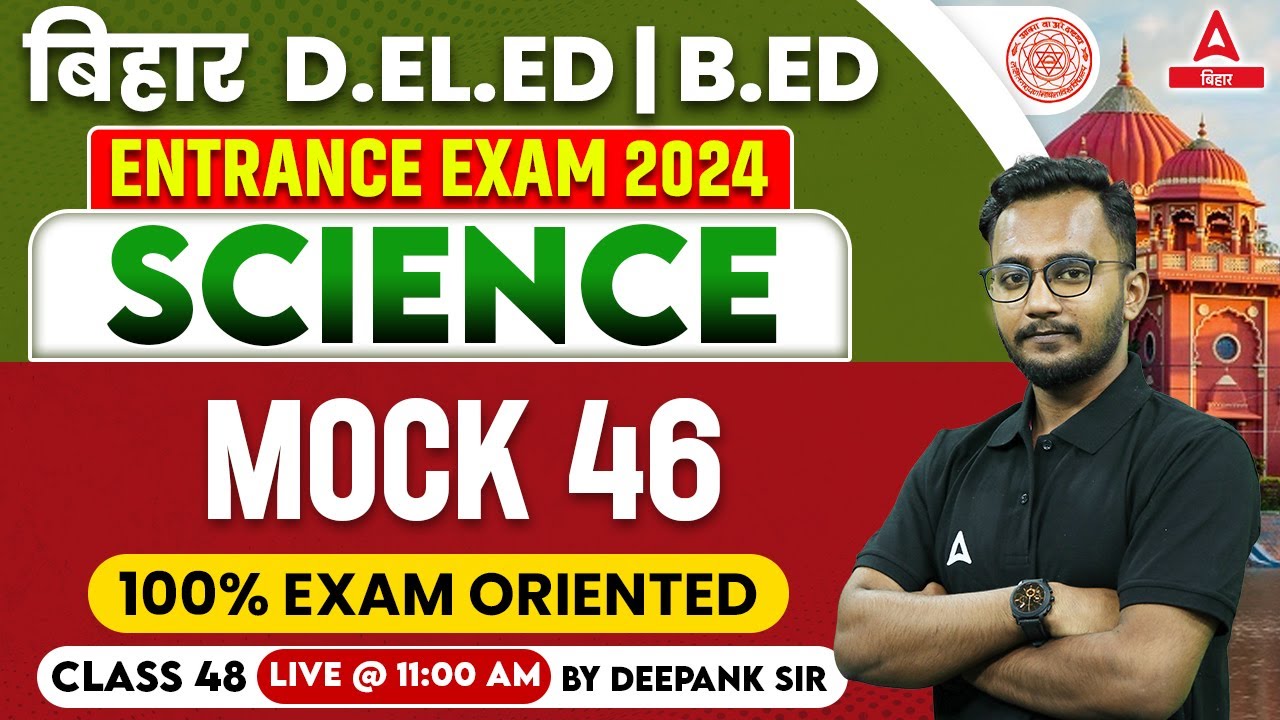 Bihar DELED Entrance Exam 2024 Preparation Science Class By Deepank Sir #48