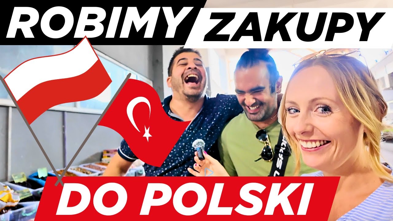ROBIMY ZAKUPY DO POLSKI NA TURECKIM BAZARZE! 🇵🇱 🇹🇷 TUREK NAS ZAMĄCIŁ 😵‍💫 A NAZYWA NAS RODZINĄ 😪