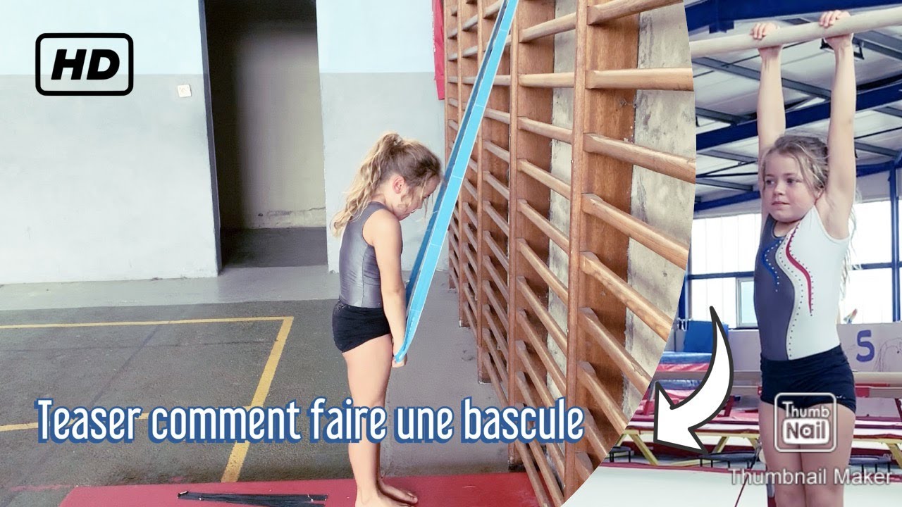 TUTO : COMMENT FAIRE UNE BASCULE GYMNASTIQUE TEASER !