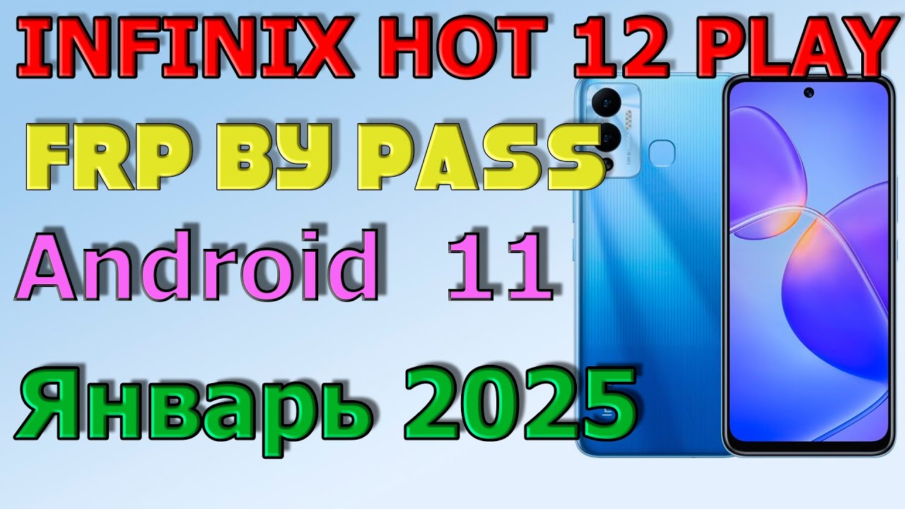INFINIX HOT 12 PLAY | Frp Bypass/Google Account Unlock Android 11 | 2025