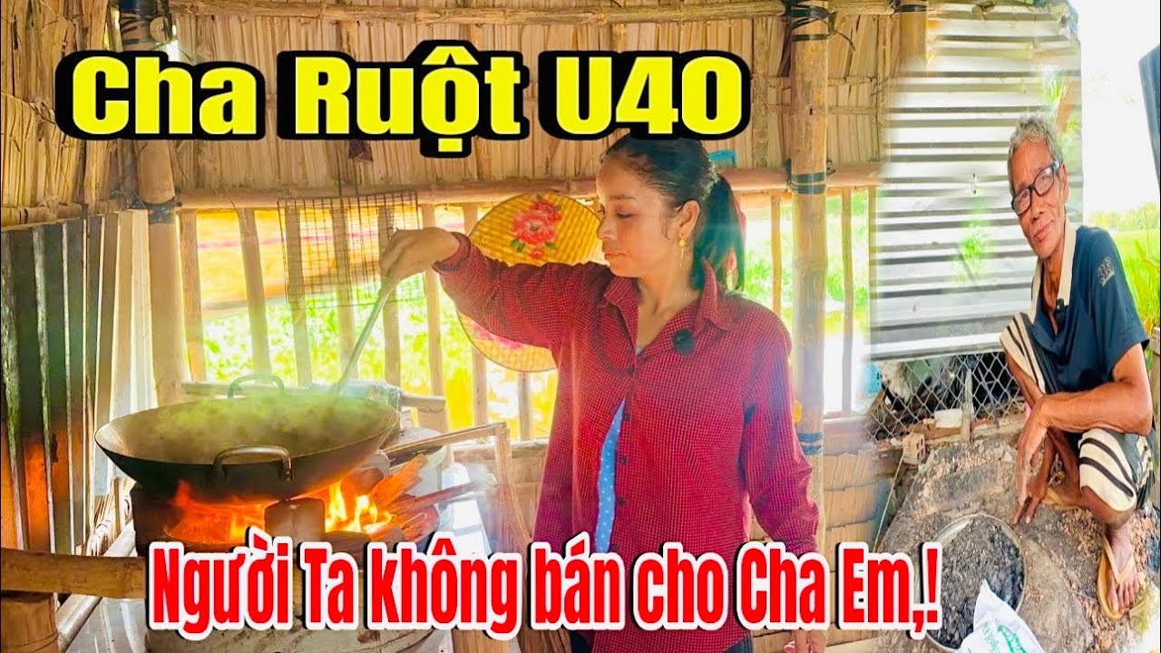 Bất Ngờ Cha Ruột U40 Đi Mua Than Về Làm Rèn Người Ta Không Bán Cho Vì Đều Này,!