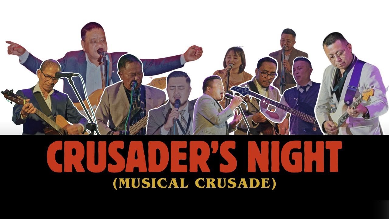 CRUSADERS NIGHT (MUSICAL CRUSADE)
