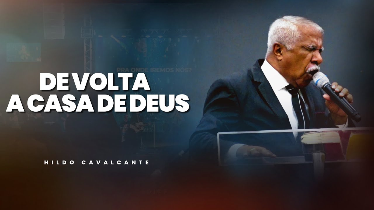 De Volta a Casa de Deus |  Hildo Cavalcante