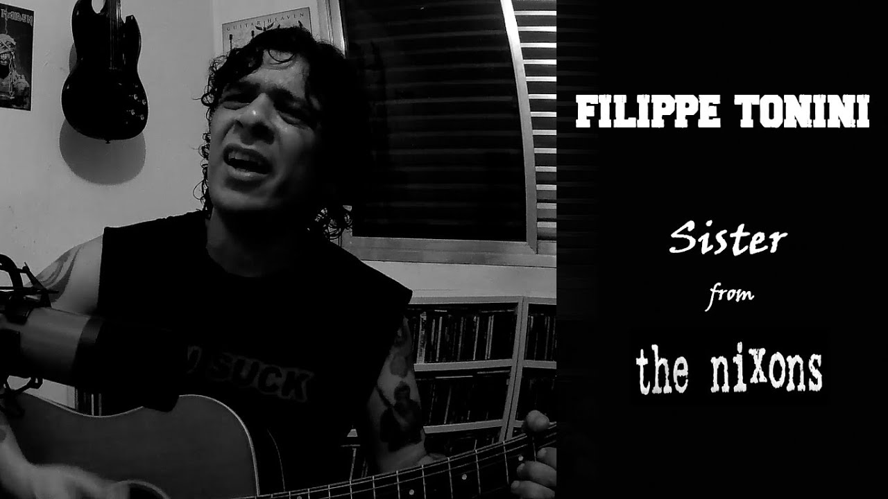 Filippe Tonini - Sister (The Nixons Acoustic Version)